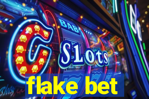 flake bet